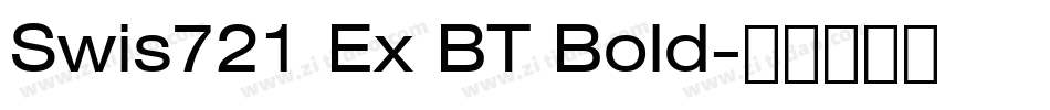 Swis721 Ex BT Bold字体转换